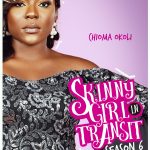 Ndani TV's Skinny Girl In Transit Is Back For A 6th Season!  %Post Title