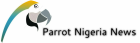 Parrot Nigeria News